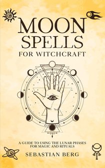 Moon Spells for Witchcraft