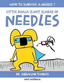 Little Koala Is Not Scared Of Needles voorzijde