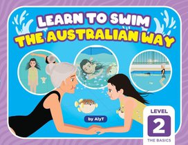 Learn To Swim The Australian Way Level 2