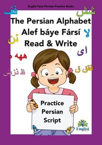 Persian Writing Alphabet Book Alef báye Fársí Read & Write
