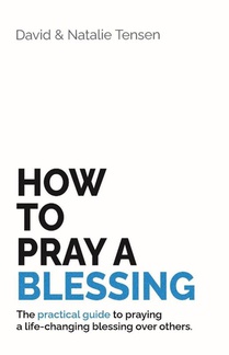 How To Pray A Blessing