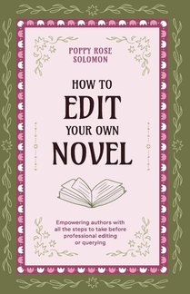 How to Edit Your Own Novel