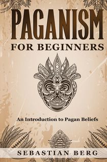 Paganism for Beginners