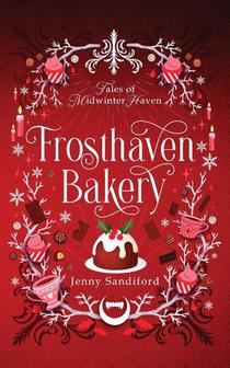 Frosthaven Bakery