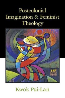 Postcolonial Imagination and Feminist Theology