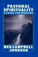 Johnson, B: Pastoral Spirituality