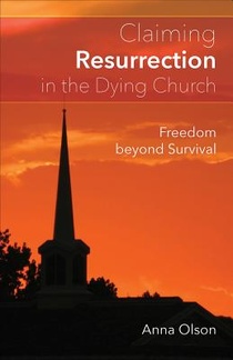 Claiming Resurrection in the Dying Church voorzijde