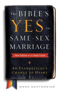 The Bible's Yes to Same-Sex Marriage, New Edition with Study Guide