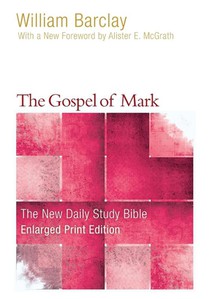 The Gospel of Mark (Enlarged Print)