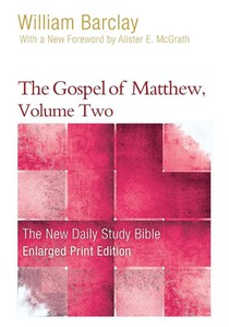The Gospel of Matthew, Volume 2 (Enlarged Print)