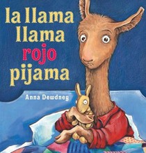 Dewdney, A: Llama Llama Rojo Pijama