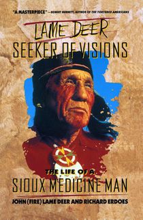 Lame Deer, Seeker of Visions