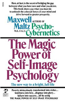 The Magic Power of Self-Image Psychology