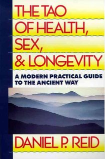 The Tao of Health, Sex and Longevity