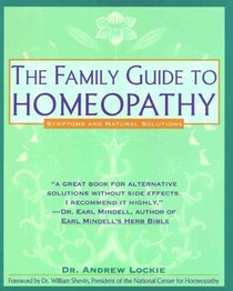 The Family Guide to Homeopathy