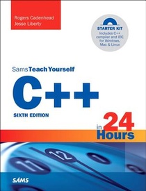 C++ in 24 Hours, Sams Teach Yourself