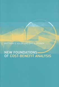 New Foundations of Cost-Benefit Analysis