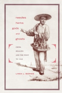 Needles, Herbs, Gods, and Ghosts