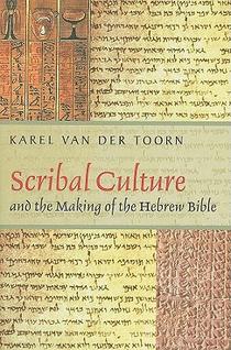 Scribal Culture and the Making of the Hebrew Bible voorzijde