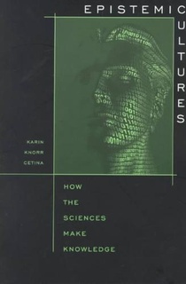 Epistemic Cultures