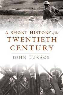 A Short History of the Twentieth Century