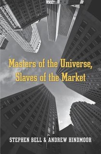 Masters of the Universe, Slaves of the Market