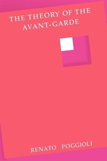 The Theory of the Avant-Garde