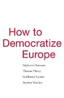 How to Democratize Europe voorzijde