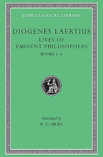 Lives of Eminent Philosophers, Volume I