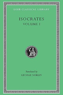 Isocrates, Volume I