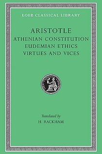 Athenian Constitution. Eudemian Ethics. Virtues and Vices