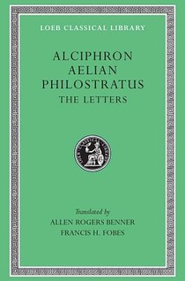 Alciphron. Aelian. Philostratus