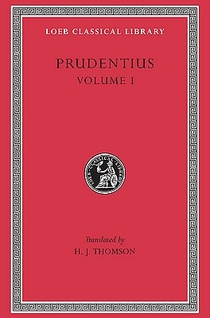 Prudentius, Volume I