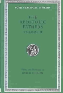 The Apostolic Fathers, Volume II