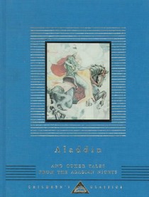 Aladdin and Other Tales from the Arabian Nights: Illustrated by W. Heath Robinson