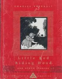 Little Red Riding Hood and Other Stories: Illustrated by W. Heath Robinson