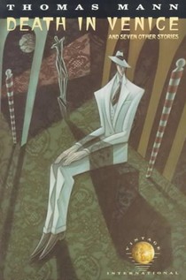 Death in Venice: And Seven Other Stories