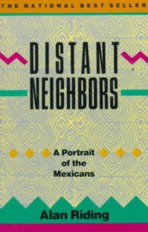 Distant Neighbors: A Portrait of the Mexicans