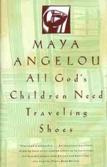 Angelou, M: All God's Children Need Traveling Shoes voorzijde