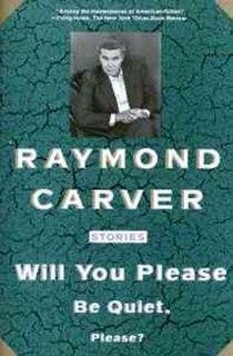 Will You Please Be Quiet, Please?: Stories