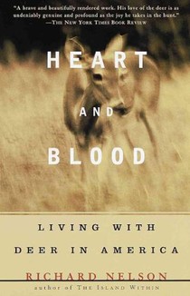 Heart and Blood: Living with Deer in America