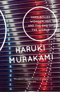 Hard-boiled Wonderland and the End of the World