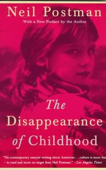 Postman, N: Disappearance of Childhood