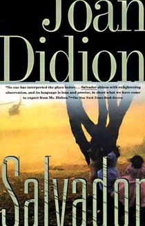 Didion, J: Salvador