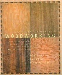 The Complete Manual of Woodworking