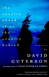 Guterson, D: Country Ahead of Us, the Country Behind