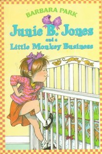 Junie B. Jones #2: Junie B. Jones and a Little Monkey Business