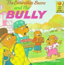 The Berenstain Bears and the Bully