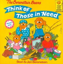 The Berenstain Bears Think of Those in Need