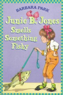 Junie B. Jones #12: Junie B. Jones Smells Something Fishy